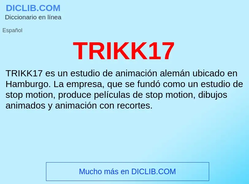 Wat is TRIKK17 - definition