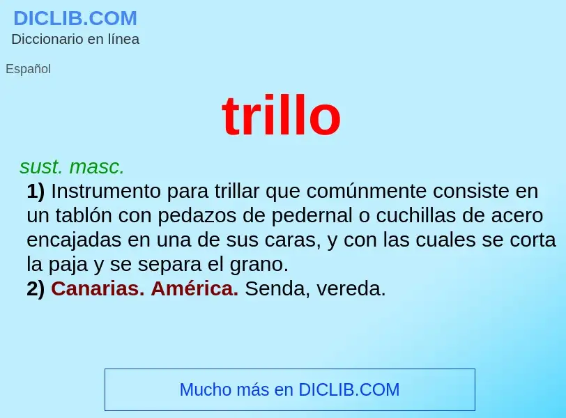 ¿Qué es trillo? - significado y definición