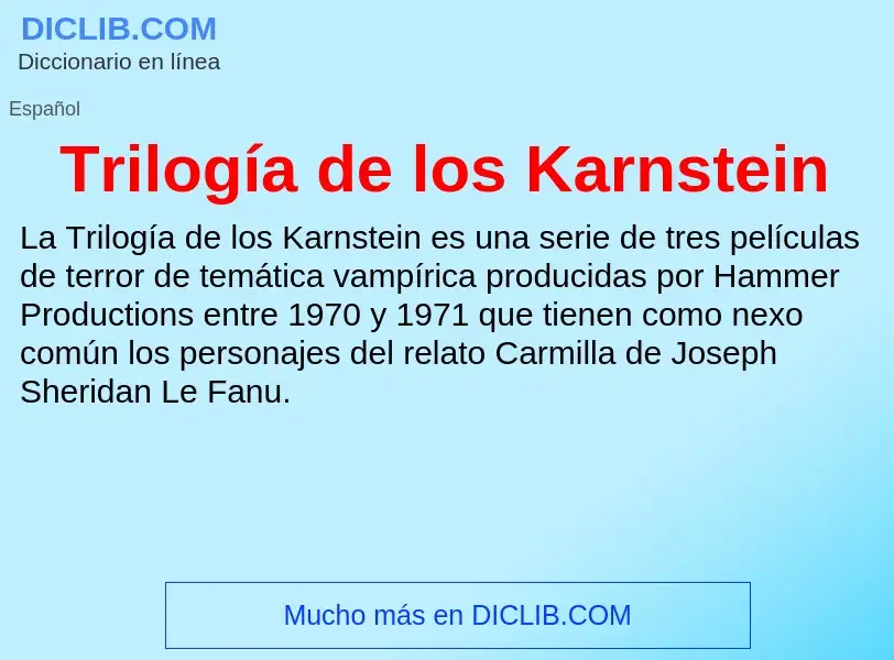 ¿Qué es Trilogía de los Karnstein? - significado y definición