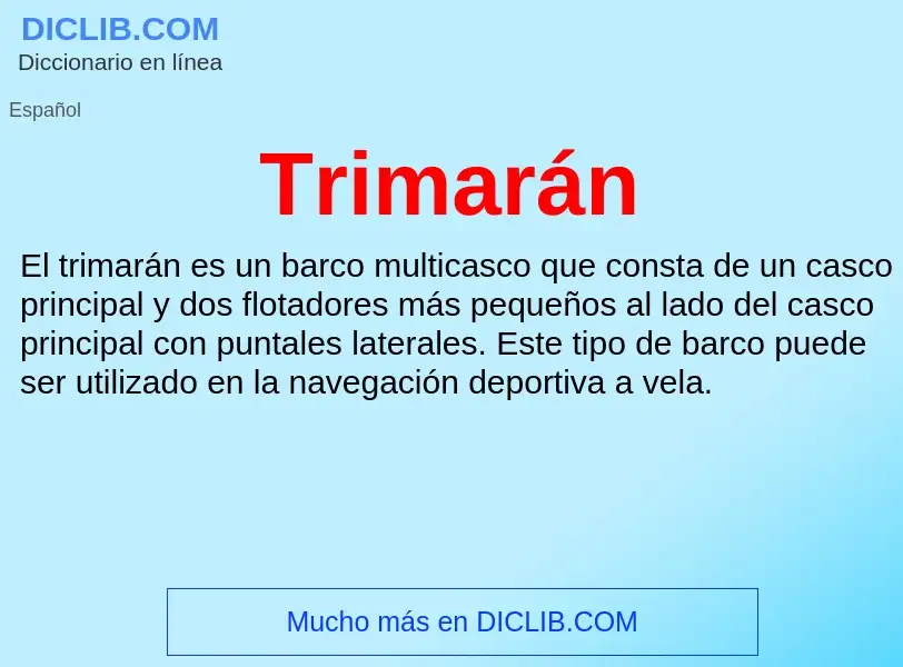 Was ist Trimarán - Definition