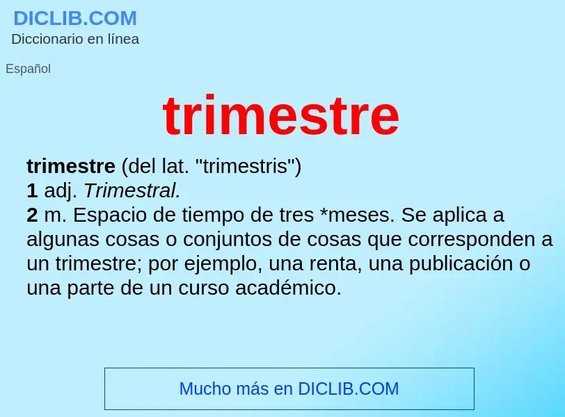 ¿Qué es trimestre? - significado y definición