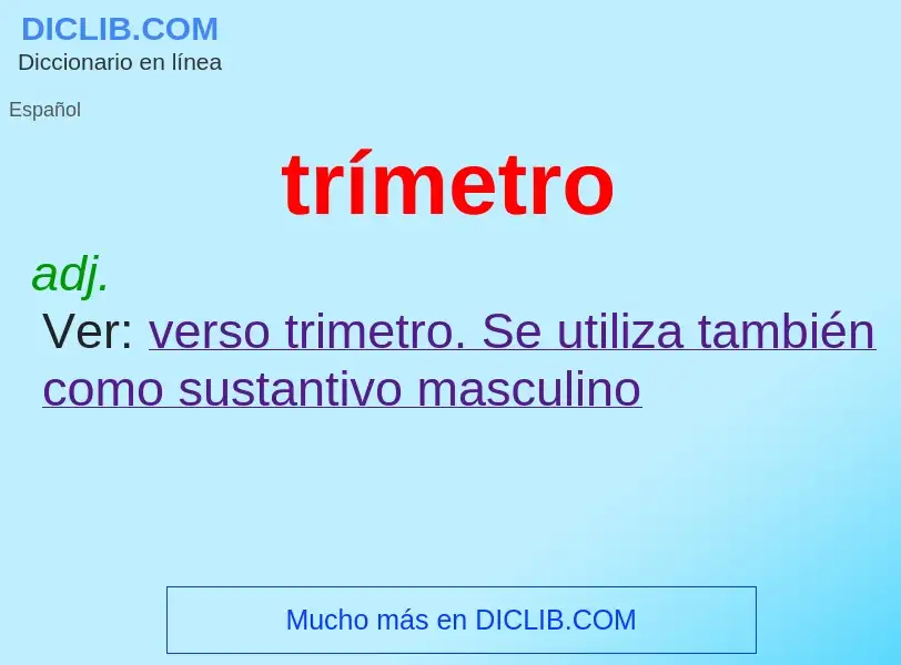 ¿Qué es trímetro? - significado y definición