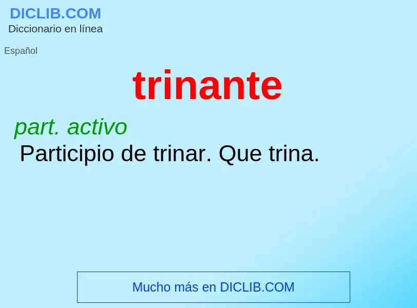 Was ist trinante - Definition