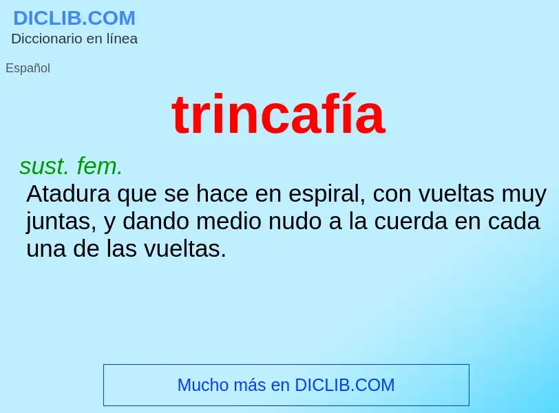 Was ist trincafía - Definition