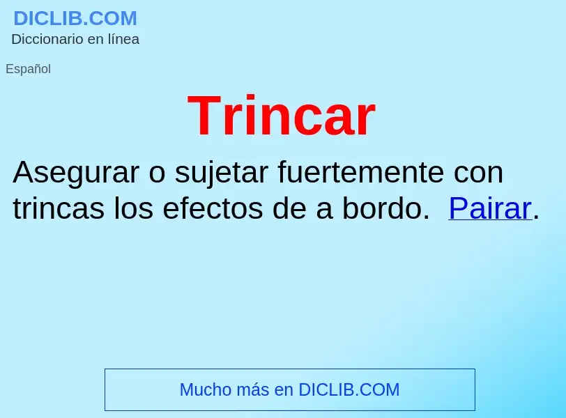 What is Trincar - meaning and definition