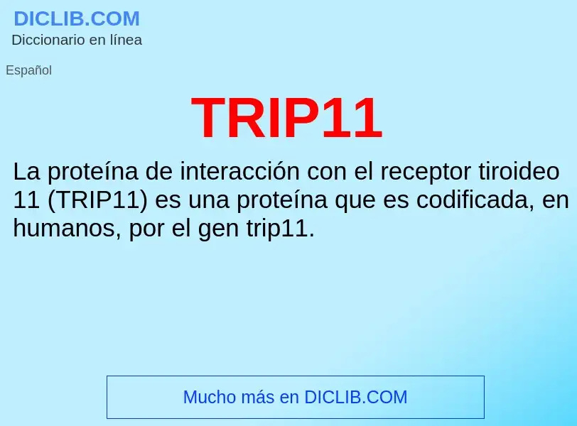 Wat is TRIP11 - definition