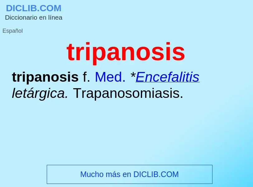 Was ist tripanosis - Definition