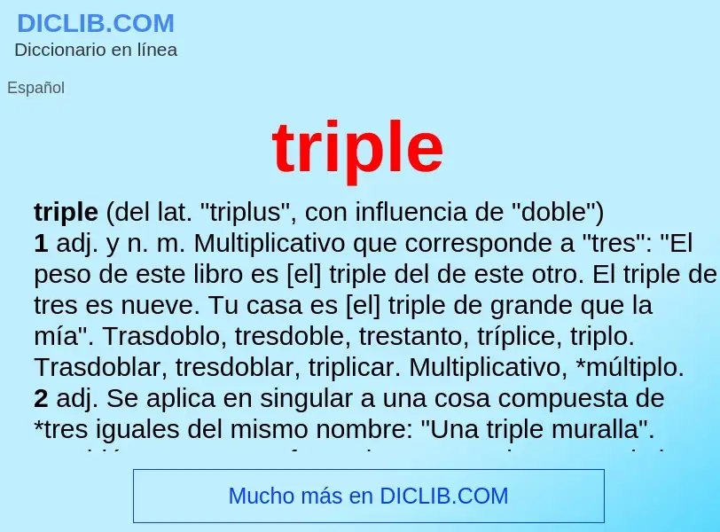 ¿Qué es triple? - significado y definición