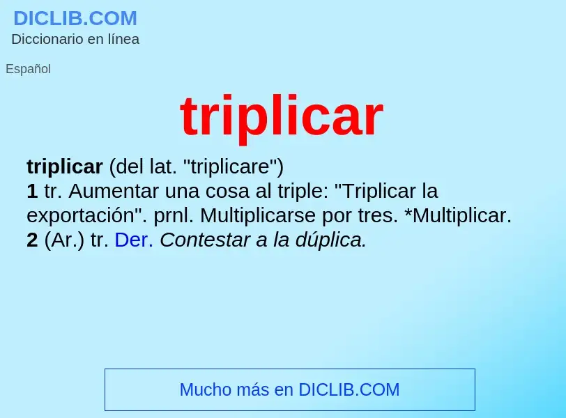 O que é triplicar - definição, significado, conceito