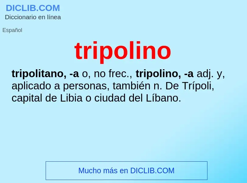 Was ist tripolino - Definition