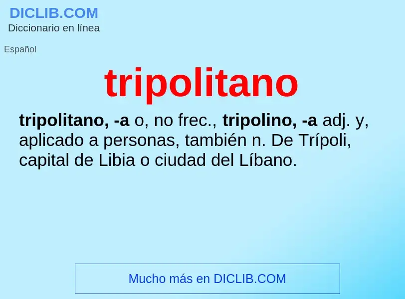 Was ist tripolitano - Definition