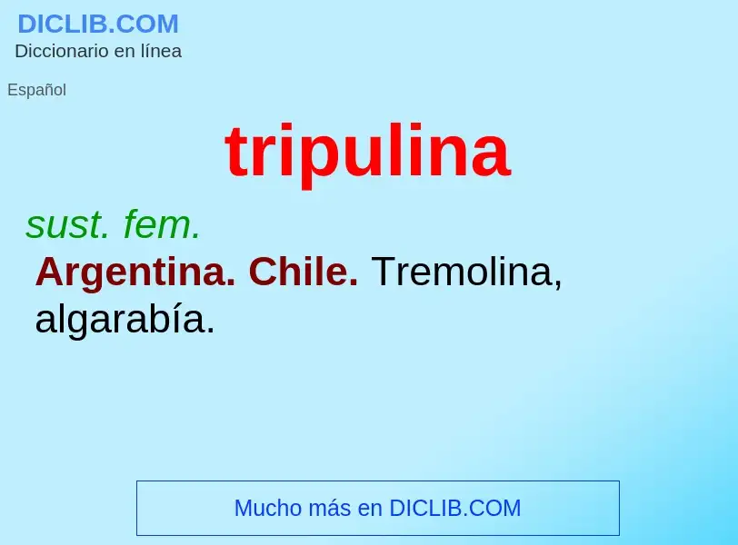 Was ist tripulina - Definition