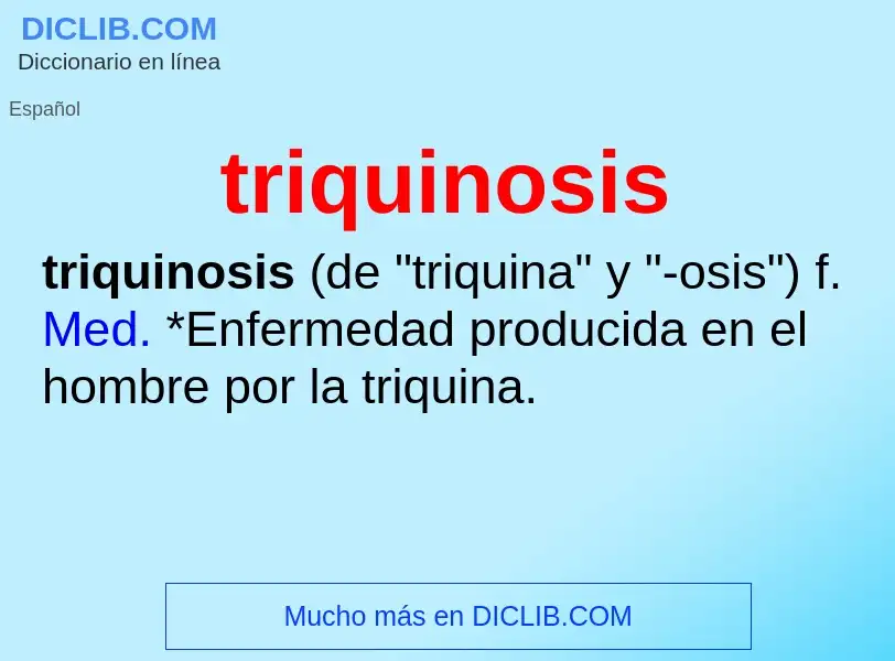 Was ist triquinosis - Definition