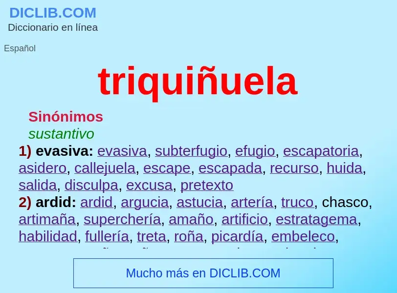 Was ist triquiñuela - Definition