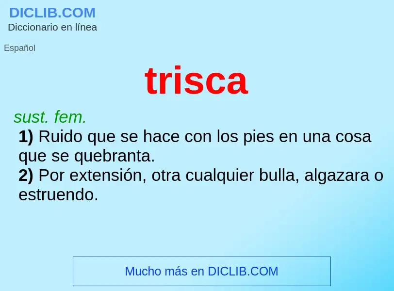 Was ist trisca - Definition