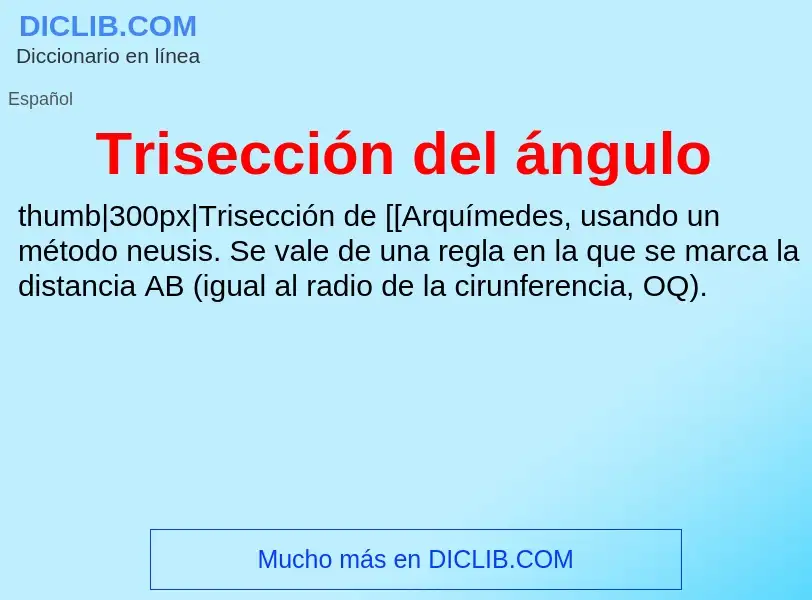 ¿Qué es Trisección del ángulo? - significado y definición