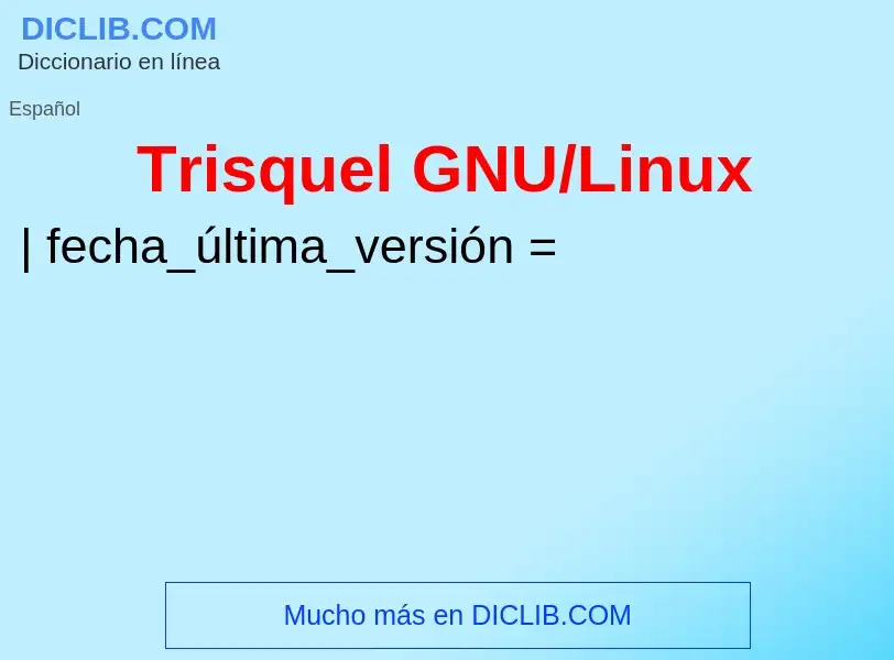 Что такое Trisquel GNU/Linux - определение