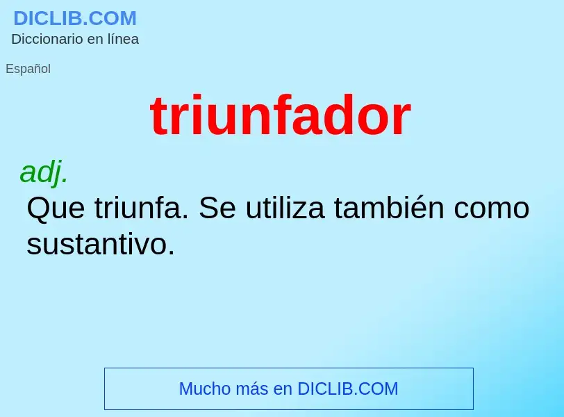 ¿Qué es triunfador? - significado y definición