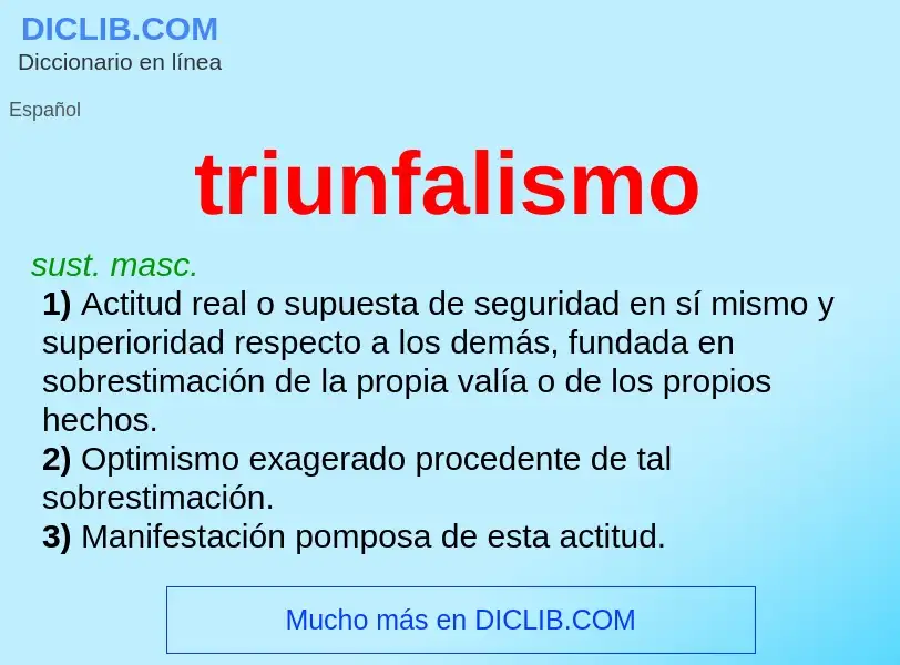 Was ist triunfalismo - Definition