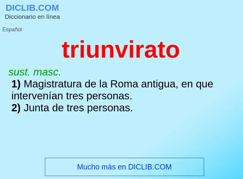 Wat is triunvirato - definition