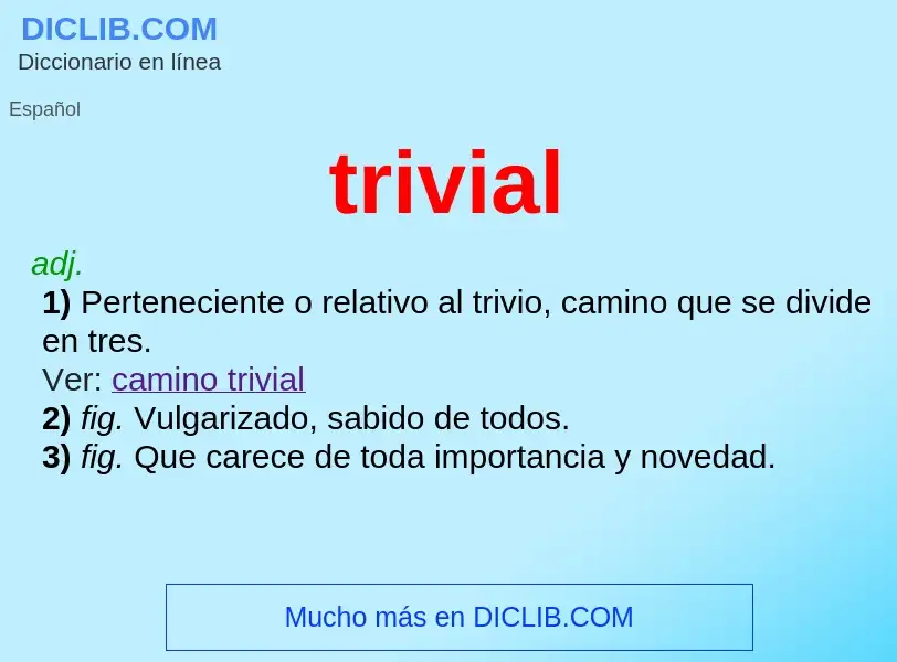 Wat is trivial - definition