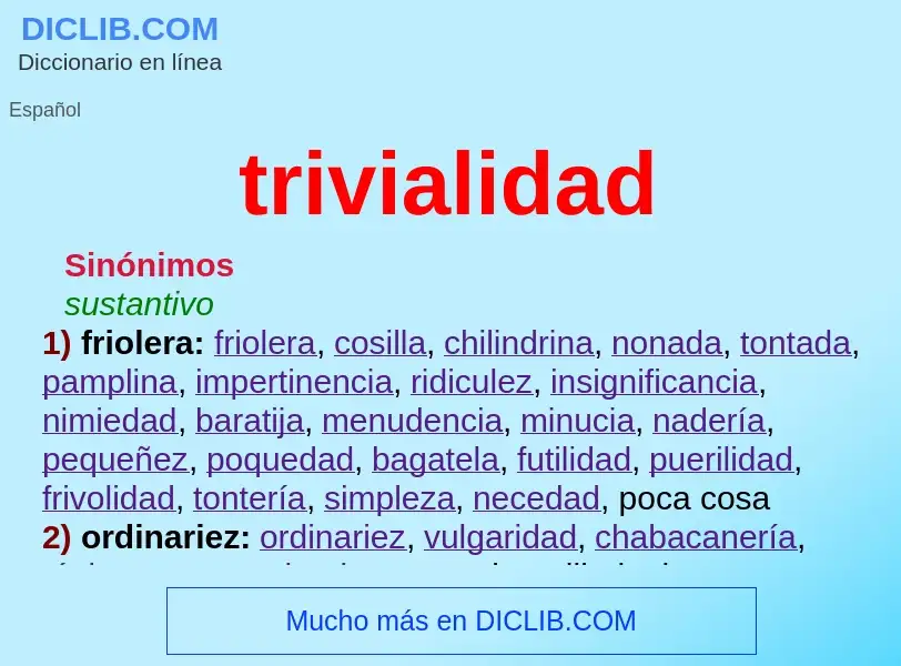 What is trivialidad - meaning and definition