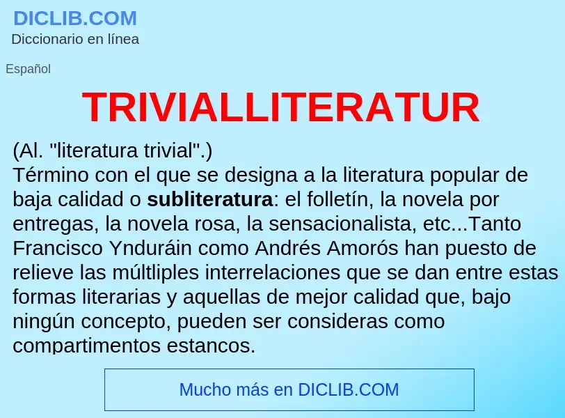 Wat is TRIVIALLITERATUR - definition