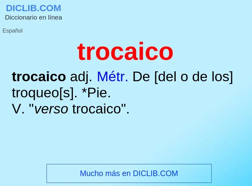 Was ist trocaico - Definition