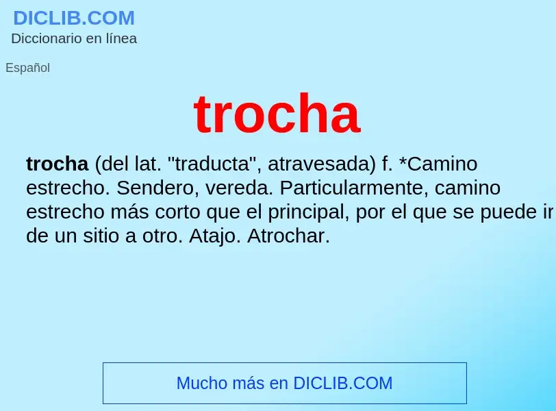 O que é trocha - definição, significado, conceito