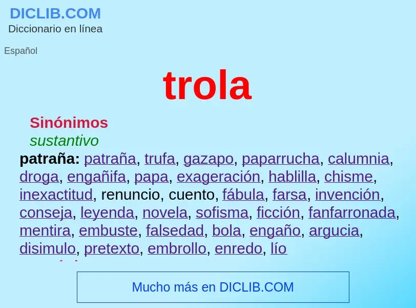 Wat is trola - definition