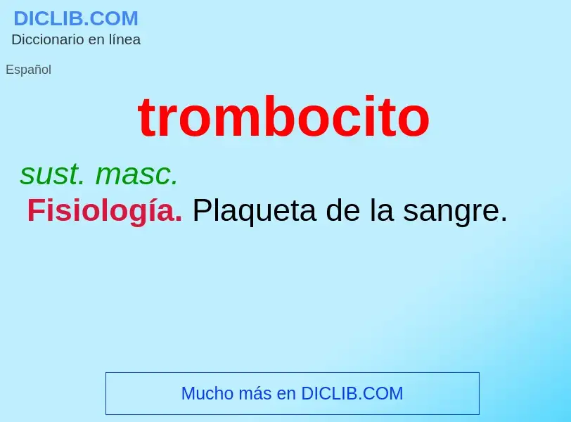 Was ist trombocito - Definition