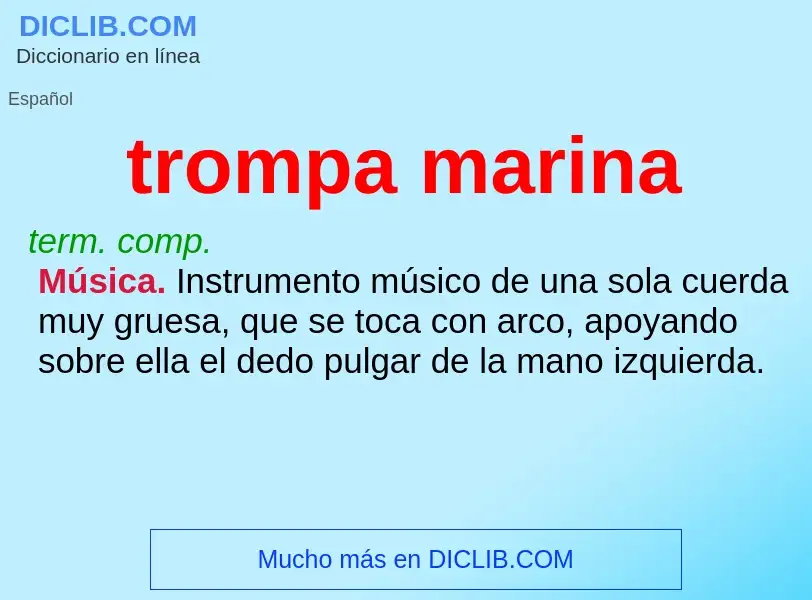 ¿Qué es trompa marina? - significado y definición