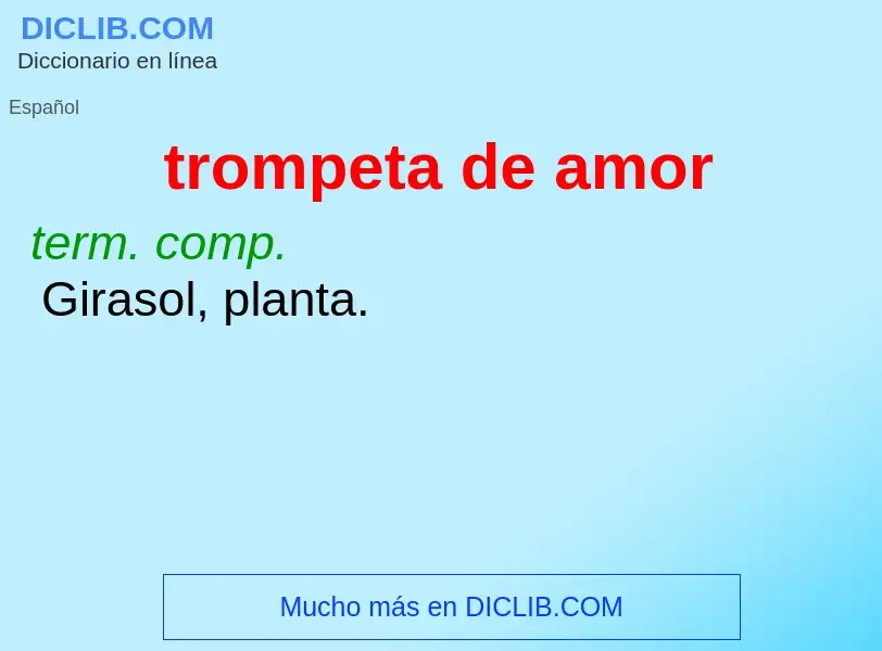 What is trompeta de amor - meaning and definition