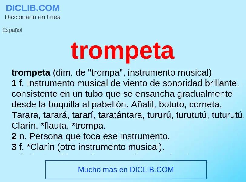 What is trompeta - meaning and definition