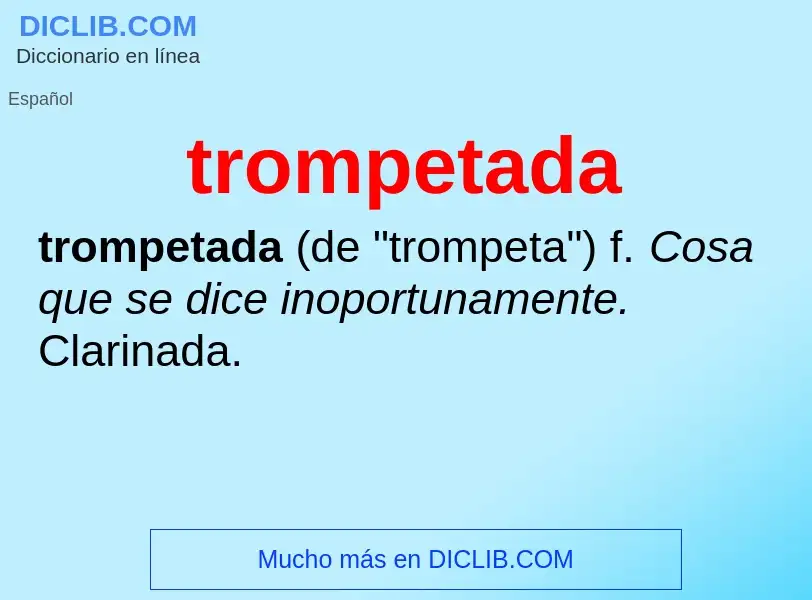 What is trompetada - definition