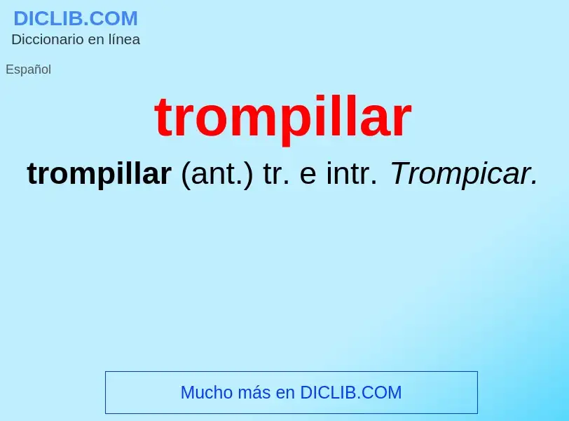 Τι είναι trompillar - ορισμός