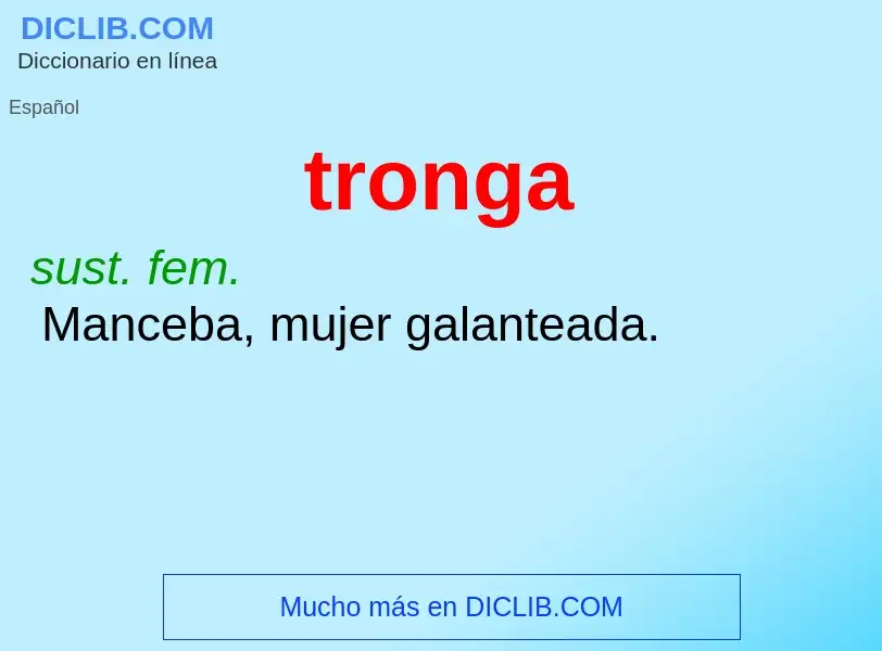 Was ist tronga - Definition