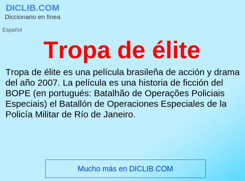 What is Tropa de élite - definition