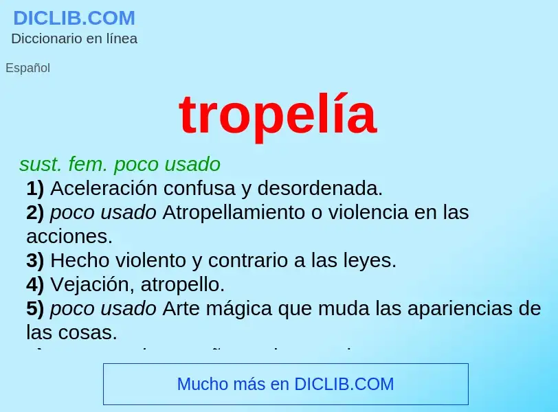 Was ist tropelía - Definition