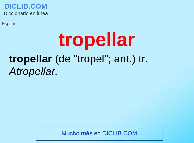 Что такое tropellar - определение