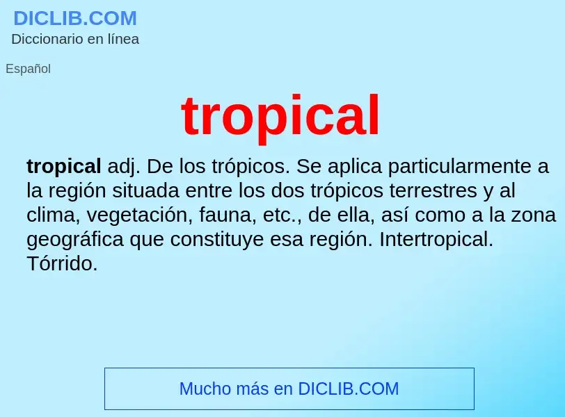 Qu'est-ce que tropical - définition