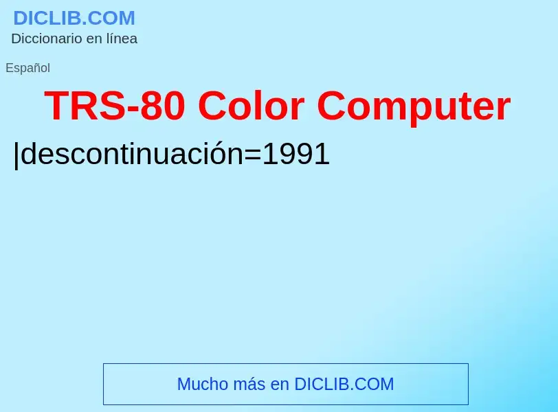 What is TRS-80 Color Computer - definition