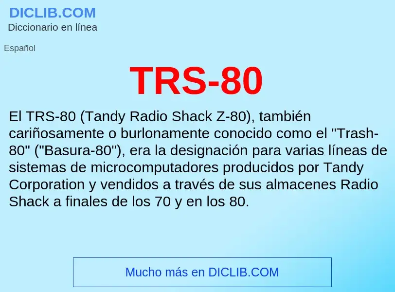 ¿Qué es TRS-80? - significado y definición