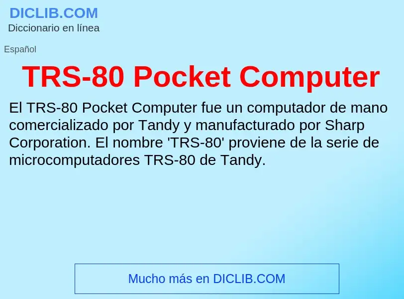 Qu'est-ce que TRS-80 Pocket Computer - définition