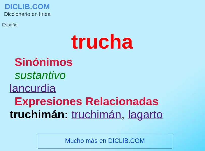 What is trucha - definition