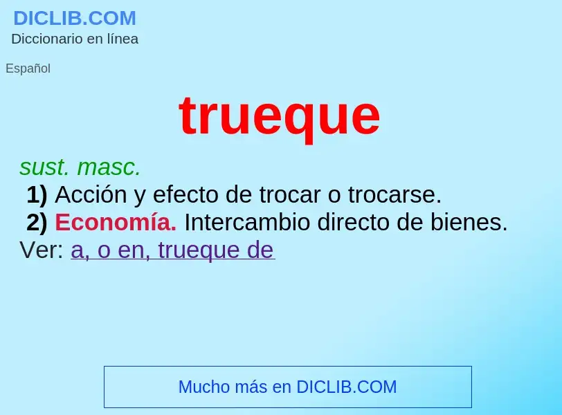 What is trueque - meaning and definition