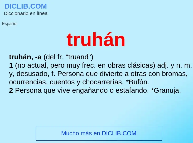 What is truhán - meaning and definition