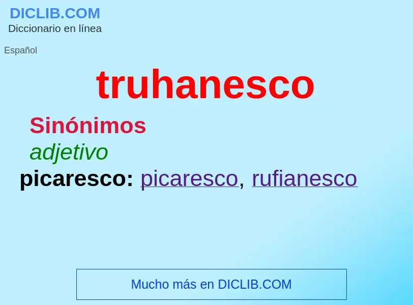 Wat is truhanesco - definition