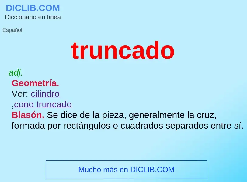 What is truncado - definition