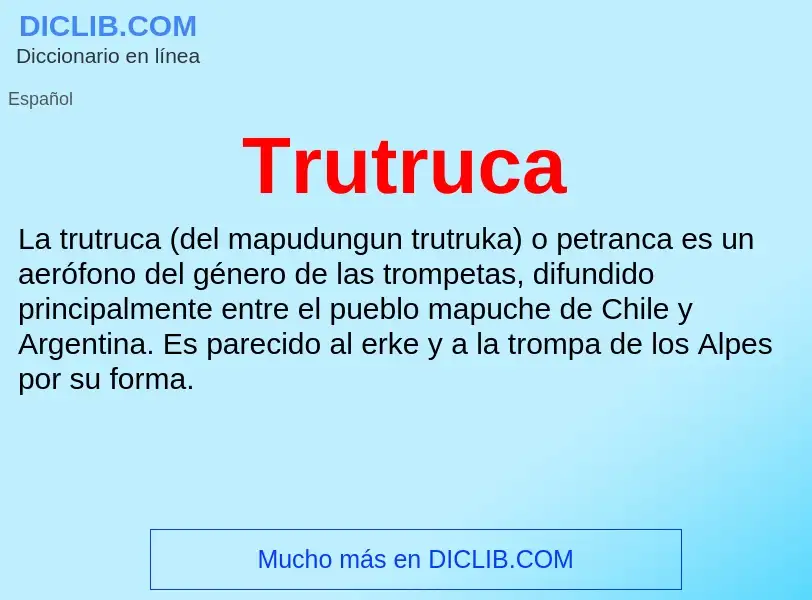 Что такое Trutruca - определение